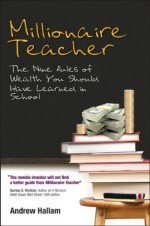 The Millionaire Teacher - Andrew Hallam