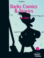 Barks Comics & Stories - Carl Barks, Erika Fuchs, Wolfgang J. Fuchs, Walt Disney Company