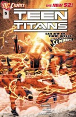 Teen Titans (2011- ) #5 - Scott Lobdell, Brett Booth