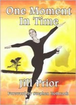 One Moment In Time - Jill Prior