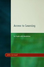 Access to Learning for Pupils with Disabilities - John Cornwall