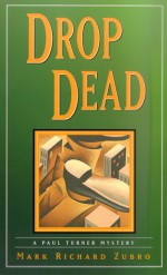 Drop Dead - Mark Richard Zubro