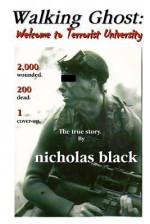 Walking Ghost: Welcome to Terrorist University - Nicholas Black