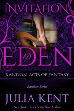 Random Acts of Fantasy - Julia Kent