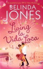 Living la Vida Loca - Belinda Jones