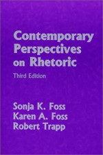 Contemporary Perspectives on Rhetoric - Richard L. Johannesen, Karen A. Foss, Robert Trapp