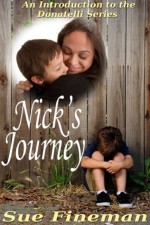 Nick's Journey (Donatelli Family Series) - Sue Fineman