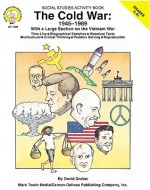 The Cold War: 1945-1989, Grades 5 - 8 - David Graber