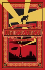 Luminous Chaos - Jean-Christophe Valtat, Mahendra Singh