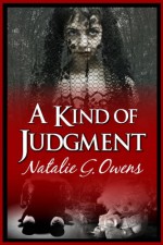 A Kind of Judgment - Natalie G. Owens