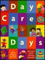 Day Care Days - Mary Brigid Barrett