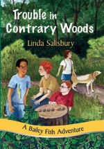 Trouble in Contrary Woods - Linda Salisbury, Nancy B. Miller, Carol Tornatore