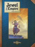 Jewel of the Empire - Walter Ciechanowski, Cubicle 7 Entertainment Ltd, Andrew Peregrine, Nimrod Jones