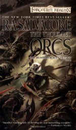 The Thousand Orcs - R.A. Salvatore