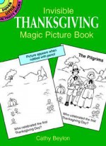 Invisible Thanksgiving Magic Picture Book - Cathy Beylon