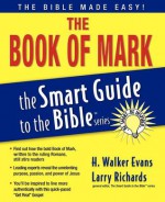 The Book of Mark - H. Evans, Lawrence O. Richards