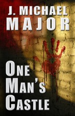 One Man's Castle (Five Star Mystery Series) - J. Michael Major