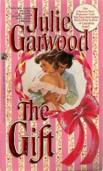 The Gift - Julie Garwood