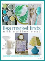 Flea Market Finds with Matthew Mead - Matthew Mead