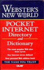 Webster's New Pocket Internet Directory And Dictionary - Bryan Pfaffenberger