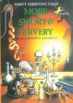 Even More Short & Shivery - Robert D. San Souci