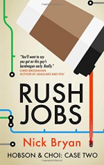 Rush Jobs (Hobson & Choi) (Volume 2) - Nick Bryan