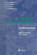 Allergic Contact Dermatitis: The Molecular Basis - Jean-Pierre Lepoittevin, David A. Basketter, An Goossens