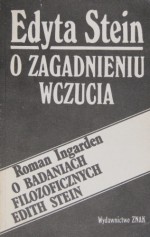 O zagadnieniu wczucia - Edyta Stein