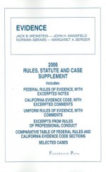 Evidence 2006: Rules, Statute And Case Supplement - Jack B. Weinstein, Margaret A. Berger