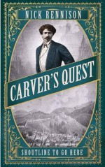 Carver's Quest (Carver & Quint) - Nick Rennison