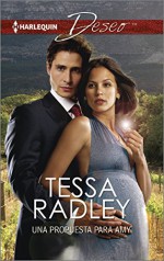 Una propueta para Amy: (A Proposal for Amy) (Married by Royal Decree) (Spanish Edition) - Tessa Radley