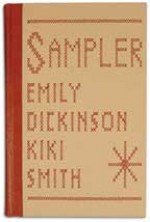 Sampler - Emily Dickinson, Kiki Smith