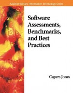 Software Assessments, Benchmarks, and Best Practices - Capers Jones