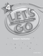 Let's Go 4: Tests & Quizzes - Robert Zacharias