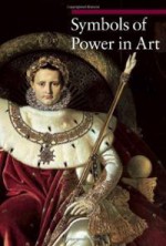 Symbols of Power in Art - Paola Rapelli