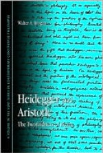 Heidegger and Aristotle: The Twofoldness of Being - Walter Brogan, Dennis Schmidt