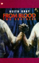 From Blood: Two Brothers - Keith Gray