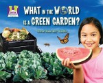 What in the World Is a Green Garden? - Oona Gaarder-juntti