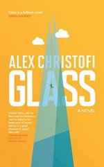 Glass - Alex Christofi