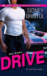 Drive (Hot Rides) - Sidney Bristol