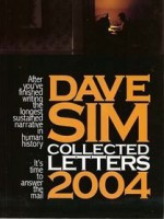 Dave Sim Collected Letters 2004 - Dave Sim