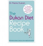 The Dukan Diet Duo: The Dukan Diet Book / Dukan Diet Recipe Book - Pierre Dukan