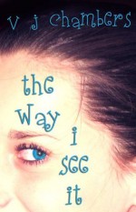 the way i see it: an email novella - V. J. Chambers