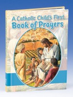 A Catholic Child's First Prayer Book - Regina Press