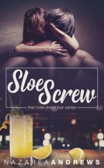 Sloe Screw - Nazarea Andrews