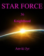 Star Force: Knighthood - Aer-ki Jyr