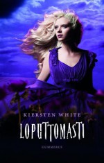 Loputtomasti - Kiersten White, Leena Perttula