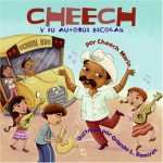 Cheech the School Bus Driver (Spanish edition): Cheech y su autobus escolar - Cheech Marin, Orlando L. Ramirez