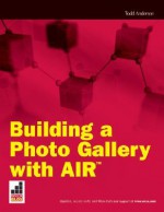 Building a Photo Gallery with Adobe Air - Todd Anderson