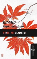 Kinshu: Tapiz de otoño - Teru Miyamoto